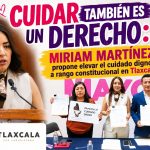 Miriam Martínez impulsa derecho constitucional al cuidado digno